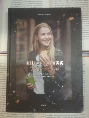Virpi Mikkonen - Kiitos hyvää, pikaruokaa (sid.)