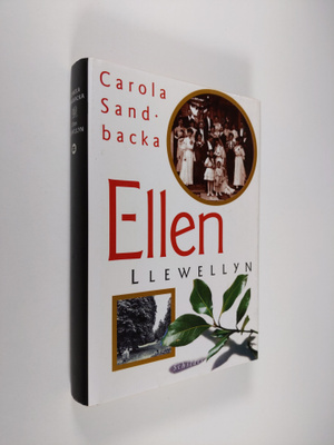 Carola Sandbacka : Ellen Llewellyn : roman