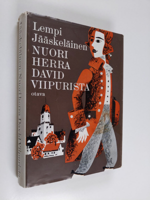 Lempi Jääskeläinen : Nuori herra David Viipurista : David...