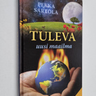 Pekka Sartola : Tuleva uusi maailma - pikkukuva 1