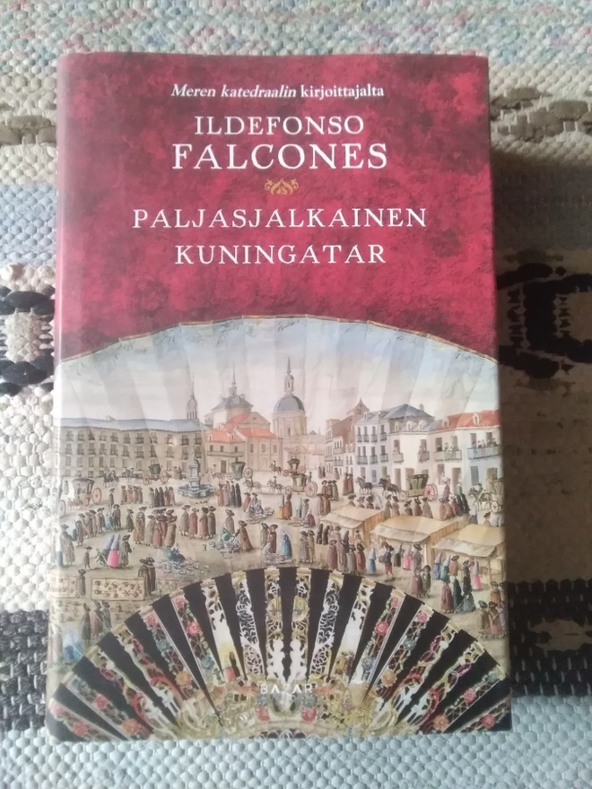 Ildefonso Falcones: Paljasjalkainen kuningatar