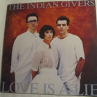 The Indian Givers: Love Is A Lie   LP    1989    Synthpop - pikkukuva 1