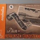 Valokuvausneuvontaa 4, kuvauksen erikoistekniikka v-56 64s - pikkukuva 1