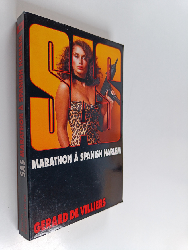 Gerard De Villiers : Marathon a Spanish Harlem