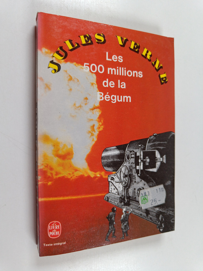 Jules Verne : Les 500 millions de la Begum
