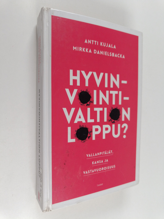 Antti Kujala : Hyvinvointivaltion loppu? - Vallanpitäjät,...