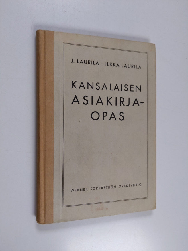 J. Laurila : Kansalaisen asiakirjaopas
