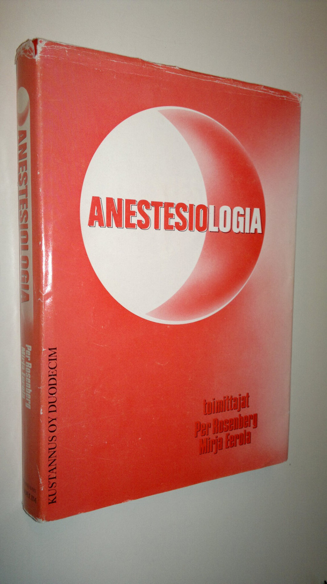 Per ym. (toim.) Rosenberg : Anestesiologia