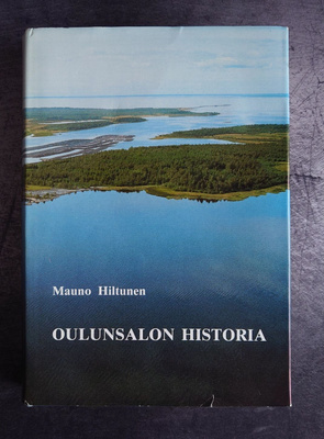 Mauno Hiltunen : Oulunsalon historia