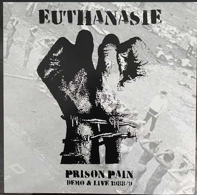Euthanasie – Prison Pain - Demo & Live 1988/1989 lp