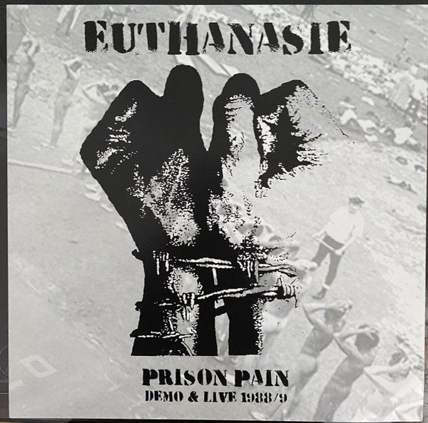 Euthanasie – Prison Pain - Demo & Live 1988/1989 lp