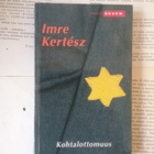 Kertesz Imre - Kohtalottomuus (pokkari) - pikkukuva 2