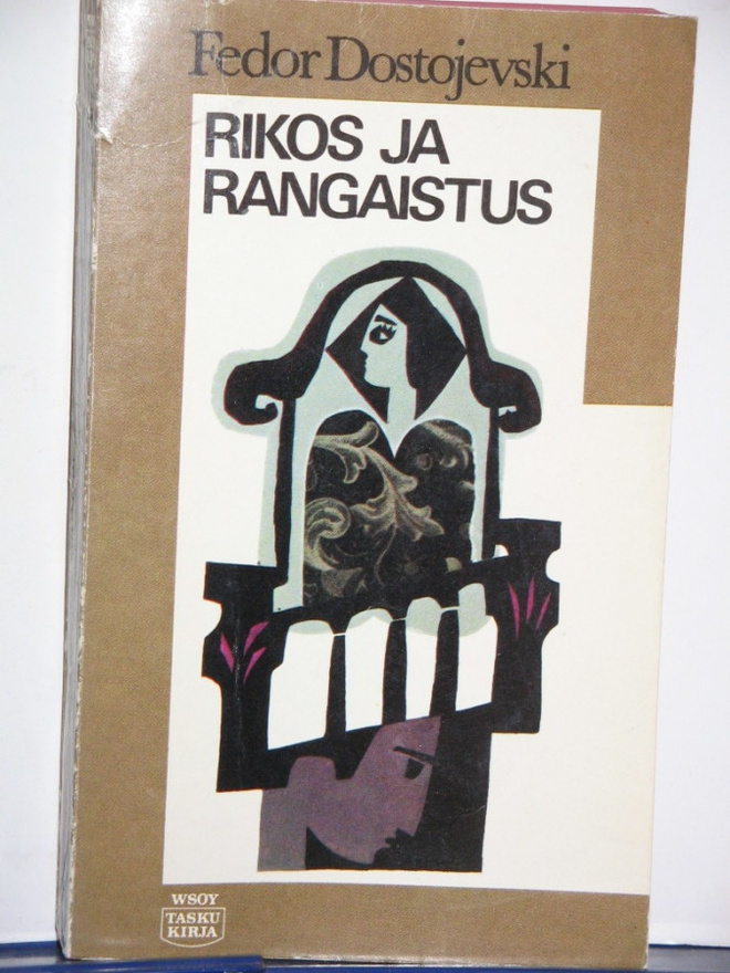 F.M. Dostojevski : RIKOS JA RANGAISTUS
