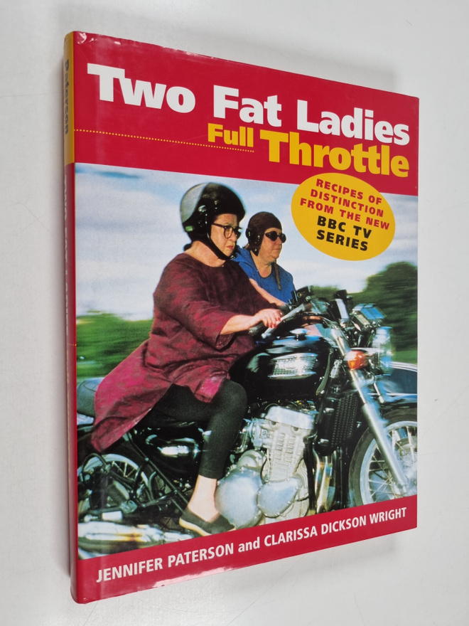 Jennifer Paterson : Two fat ladies, full throttle