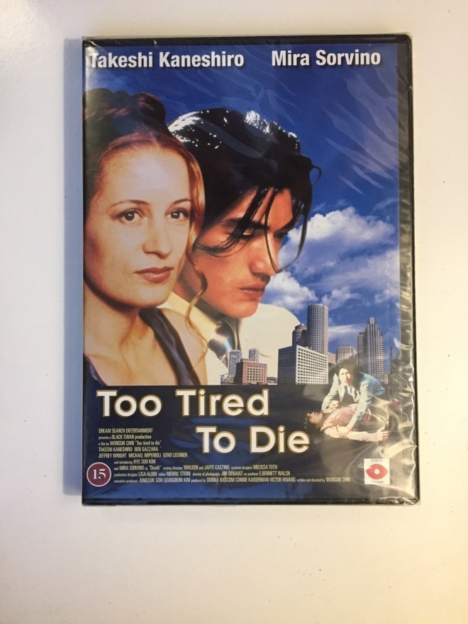 Too Tired To Die (DVD) Takeshi Kaneshiro, Mira Sorvino UUSI