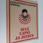 Pekka Nieminen : Sinä, lapsi ja Jeesus : raamattukerhonop... - pikkukuva 1