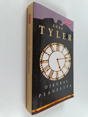 Anne Tyler : Oikukas planeetta