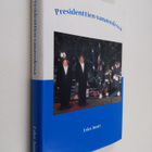Esko Juuri : Presidenttien vanavedessä (signeerattu, teki... - pikkukuva 1