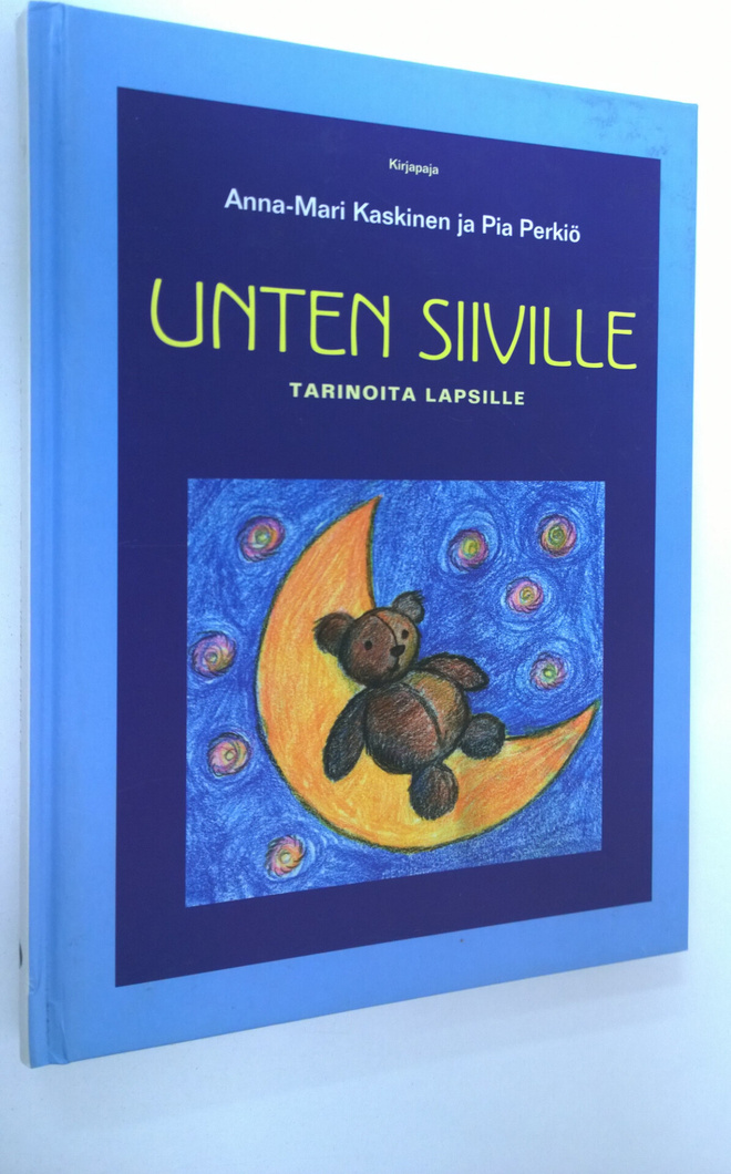 Anna-Mari Kaskinen : Unten siiville : tarinoita lapsille