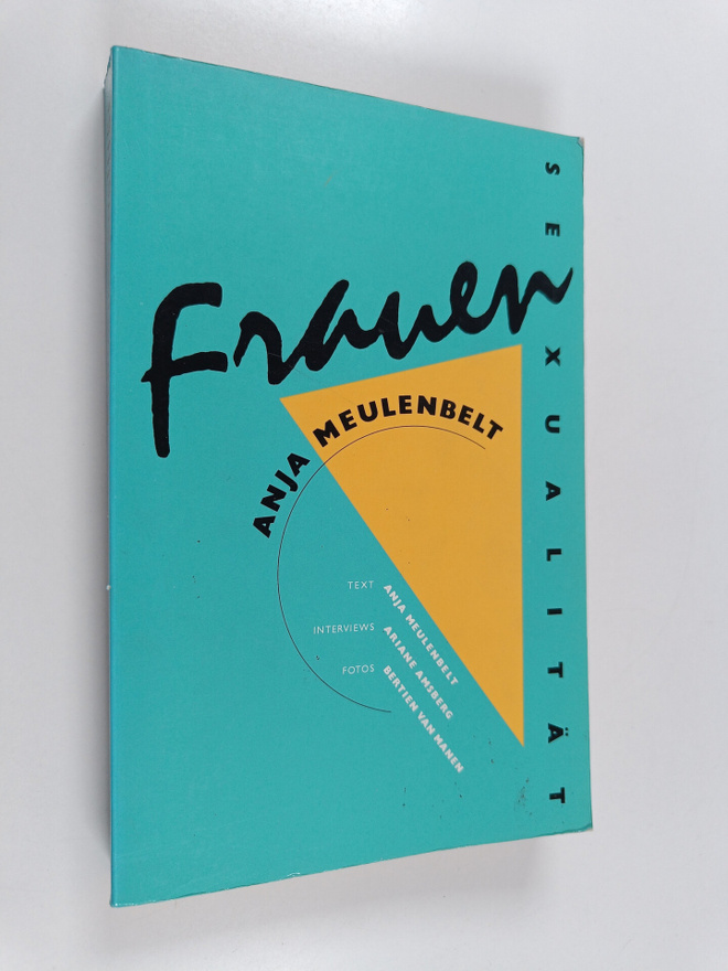 Anja Meulenbelt : Frauensexualität