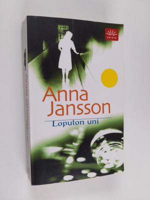 Anna Jansson : Loputon uni