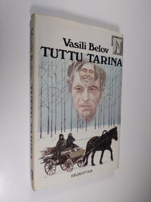 Vasili Belov : Tuttu tarina