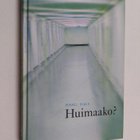 Mikael Ojala : Huimaako - pikkukuva 1