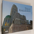 Tälle kalliolle : Kallion kirkon 100 vuotta - pikkukuva 1