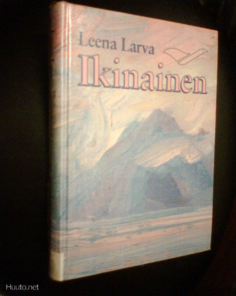 Leena Larva   IKINAINEN  ( 1 p. 1996 ) Sis.pk:t