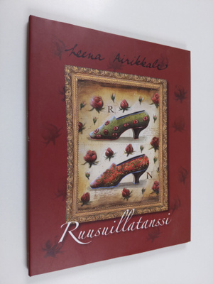Leena Airikkala : Ruusuillatanssi
