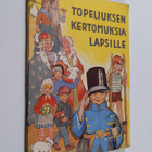 Zacharias Topelius : Topeliuksen kertomuksia lapsille - pikkukuva 1