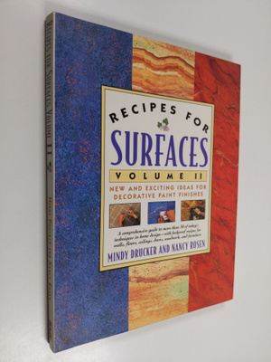 Mindy Drucker ym. : Recipes for Surfaces - New and Exciti...