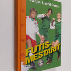 Tuija Lehtinen : Futismestarit - pikkukuva 1