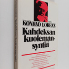 Konrad Lorenz : Kahdeksan kuolemansyntiä - pikkukuva 1