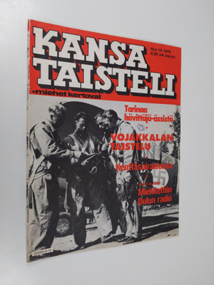 Kansa taisteli - Miehet kertovat  10/1979 : kuvauksia sot...