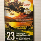 Ha-Joon Chang 23 Tosiasiaa kapitalismista - pikkukuva 1