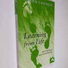 Patrick Casement : Learning from life : becoming a psycho... - pikkukuva 1