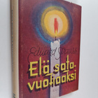 Eduard Strauss : Elä satavuotiaaksi - pikkukuva 1