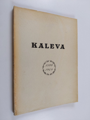 Reino Routavaara : Sanomalehti Kaleva 1899-1949 : puoli v...