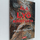 Paavo Hiltunen : Älä lyö Kristusta - pikkukuva 1
