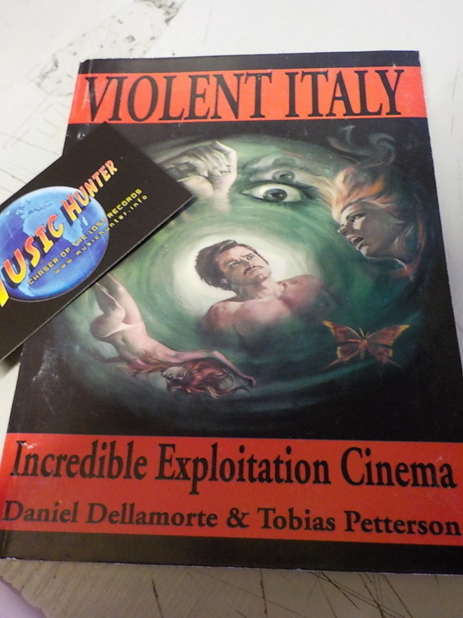 VIOLENT ITALY - INCREDIBLE EXPLOITATION CINEMA KIRJA (W)