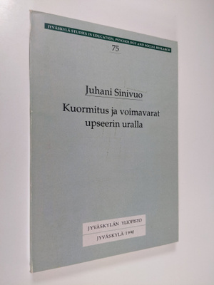 Juhani Sinivuo : Kuormitus ja voimavarat upseerin uralla