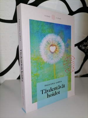 Täydentävät hoidot - Pauliina Aarva - 1.p. 2019 Uusi