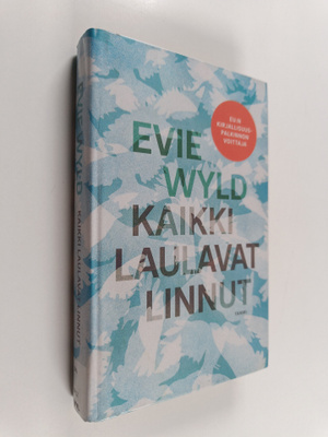 Evie Wyld : Kaikki laulavat linnut