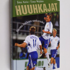 Iina Airio : Huuhkajat : Suomi-futiksen sankariaika - pikkukuva 1