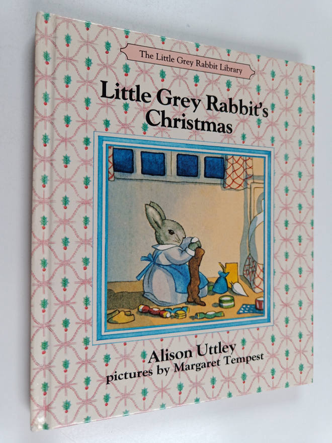 Alison Uttley : Little Grey Rabbit's Christmas