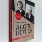 Roman Sandgruber : Alois Hitler - Diktaattorin isä - pikkukuva 1