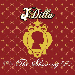 J Dilla - The Shining (CD)