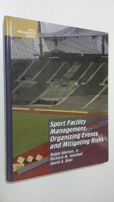 Rob Ammon : Sport Facility Management