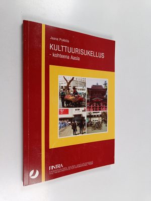 Jaana Pukkila : Kulttuurisukellus : kohteena Aasia